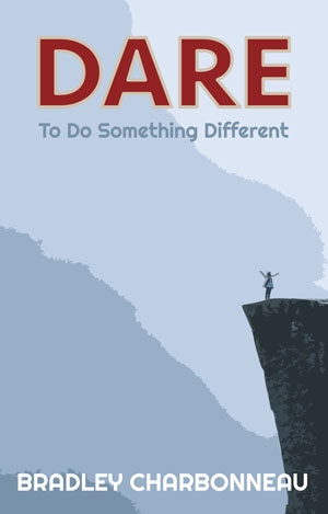 Dare (to do something different)